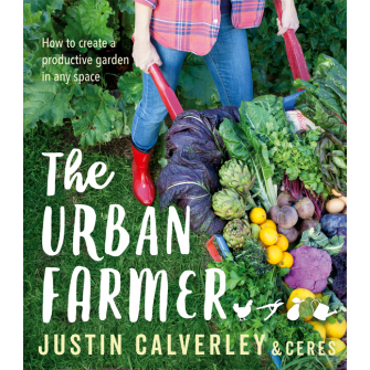 The Urban Farmer: How to Create a Productive Garden in Any Space