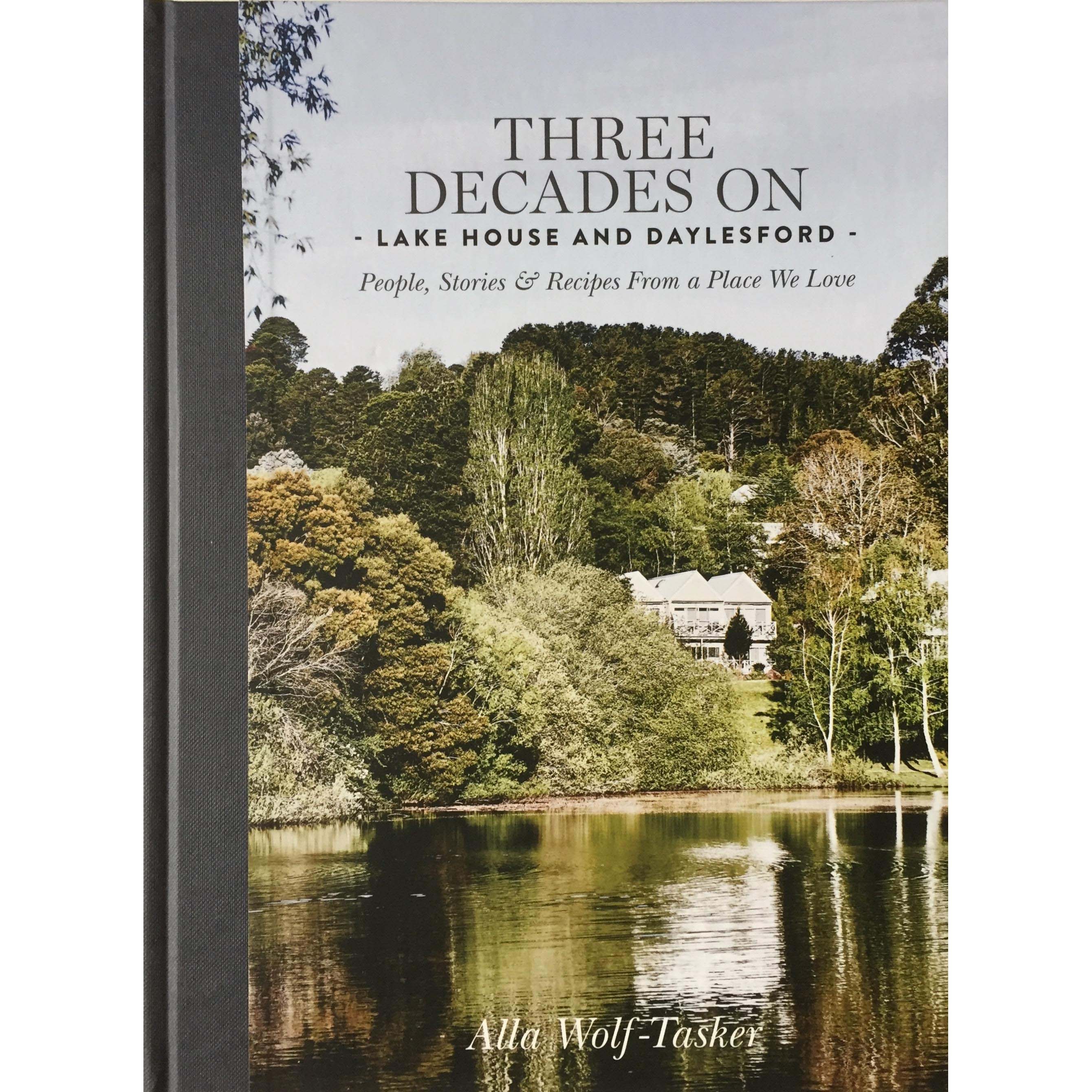 Three Decades On: Lake House and Daylesford