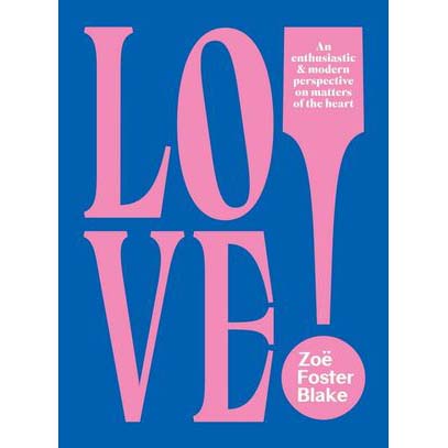 LOVE! An Enthusiastic and Modern Perspective on Matters of the Heart